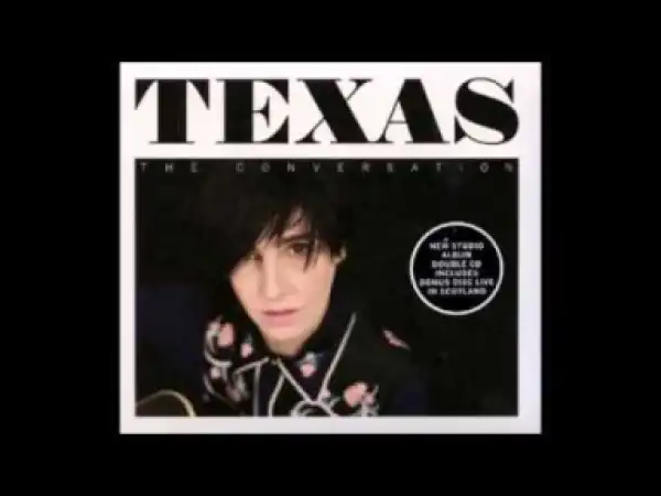 Texas - Say Goodbye